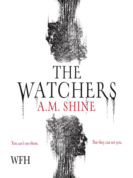 Title details for The Watchers by A.M. Shine - Available